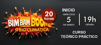 CURSO TEÓRICO PRÁCTICO_BIM BAM BOOM BIOCLIMATICA. INICIO 5 MARZO 2025