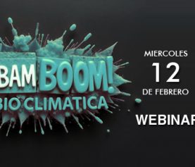 WEBINAR GRATUITO. BIM BAM BOOM BIOCLIMATICA. 12 FEBRERO 2025